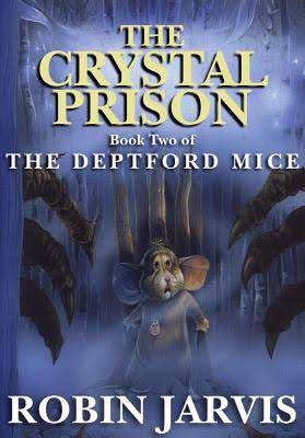 Deptford Mice: The Crystal Prison