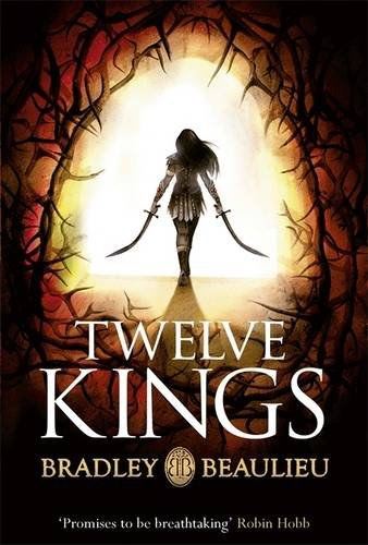 Twelve Kings: The Song of the Shattered Sands (Song of Shattered Sands 1)