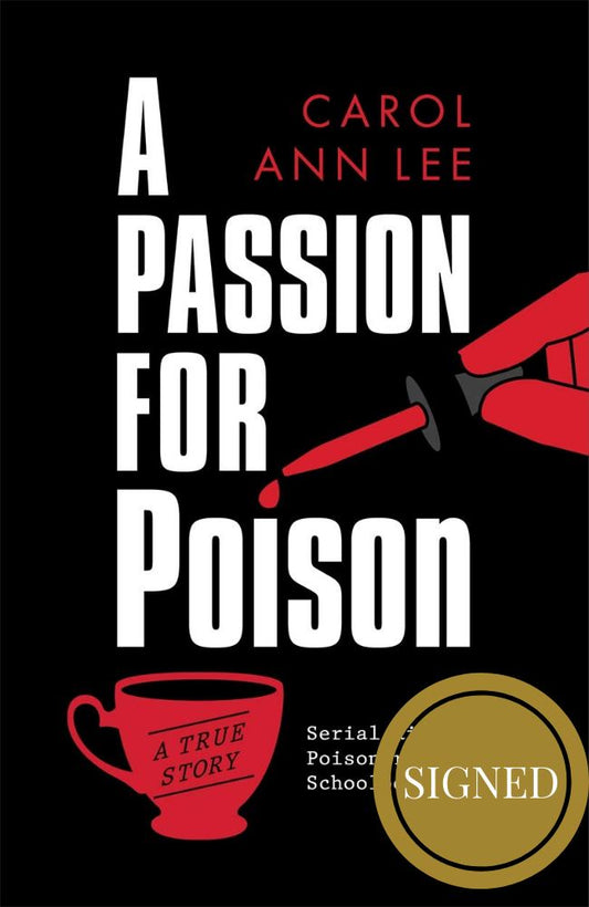 A Passion for Poison