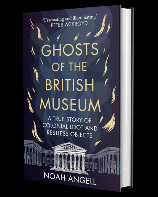 Ghosts of the British Museum