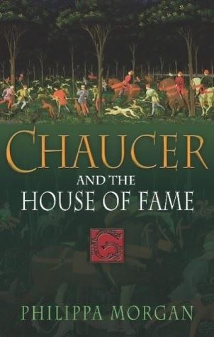 Chaucer and the House of Fame