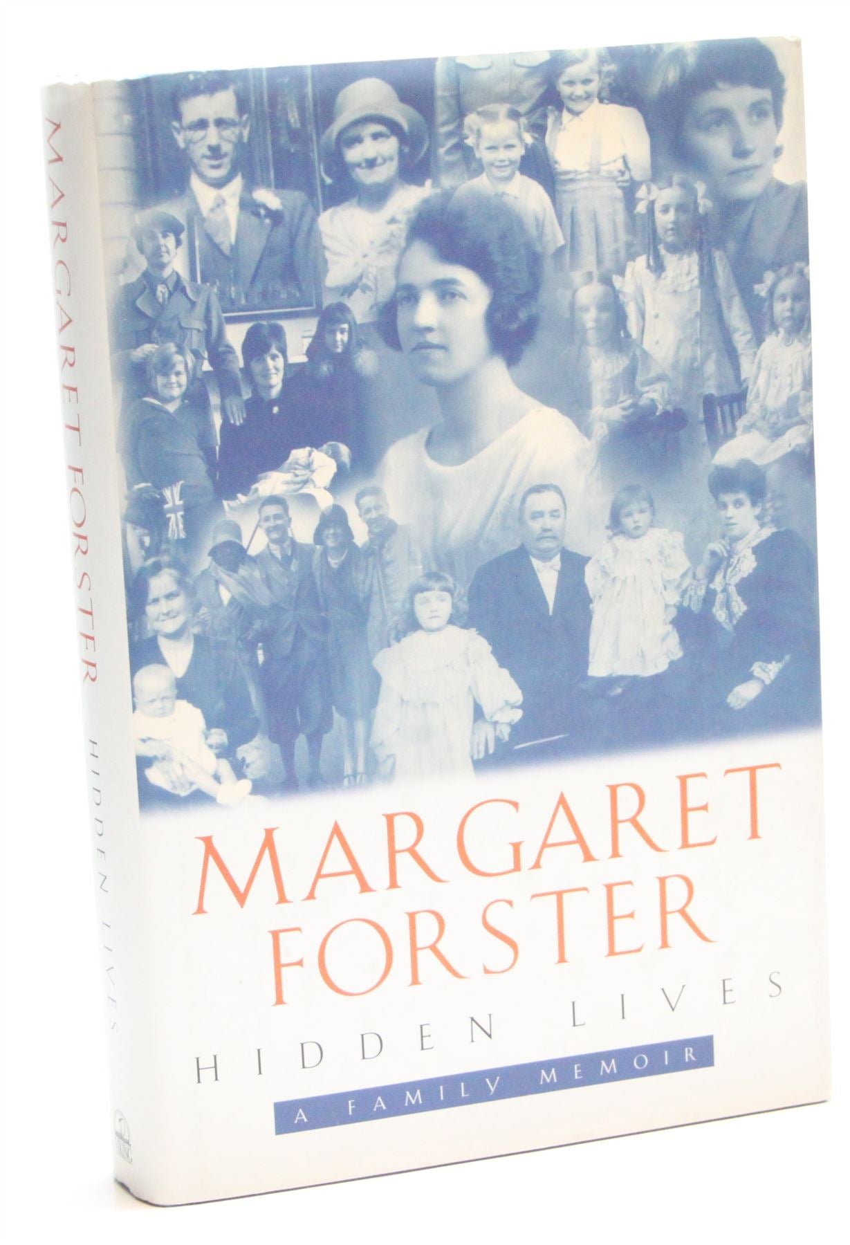 Hidden Lives: A Family Memoir