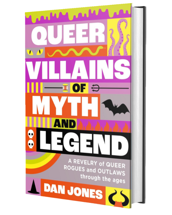 Queer Villains of Myth and Legend