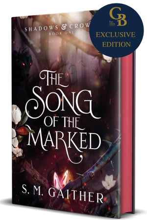 The Song of the Marked (Shadows & Crowns 1)