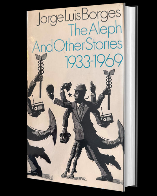 The Aleph And Other Stories, 1933-1969