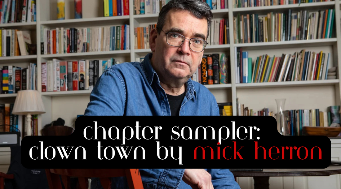 Chapter Sampler: Clown Town by Mick Herron