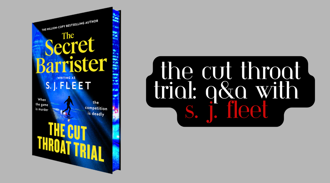 The Cut Throat Trial: A Q&A with S. J. Fleet
