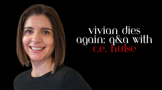 Vivian Dies Again: Q&A With C.E. Hulse