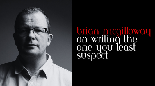 Brian McGilloway on writing The One You Least Suspect