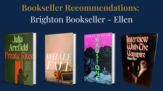 Bookseller Recommendations: Brighton Bookseller - Ellen