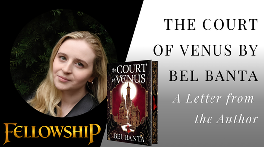 The Court of Venus by Bel Banta: A Letter from the Author