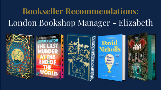 Bookseller Recommendations: London Bookshop Manager Elizabeth