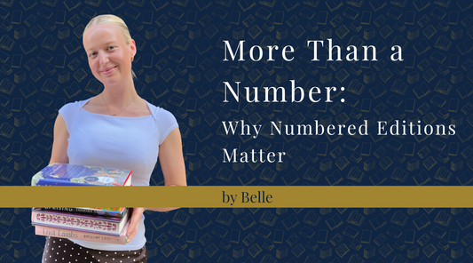 More Than a Number: Why Numbered Editions Matter