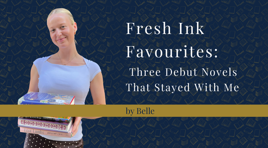 Fresh Ink Favourites: Three Debut Novels That Stayed With Me