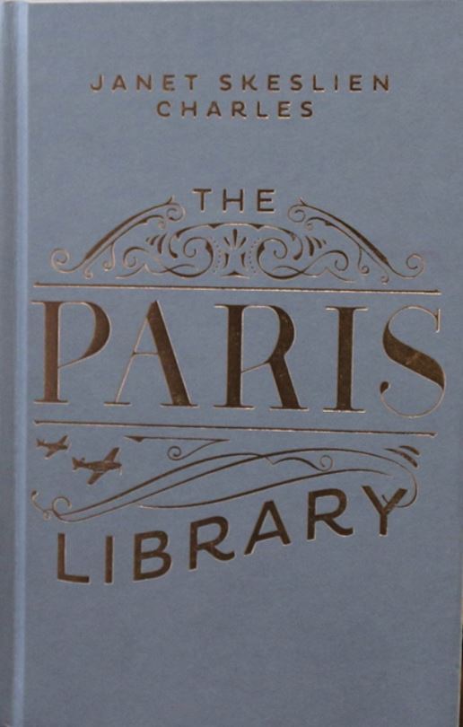 The Paris Library: a novel of courage and betrayal in Occupied Paris