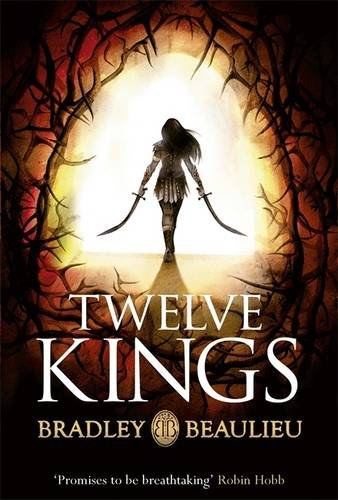 Twelve Kings: The Song of the Shattered Sands (Song of Shattered Sands 1)
