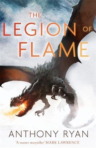 The Legion of Flame: Book Two of the Draconis Memoria - LTD