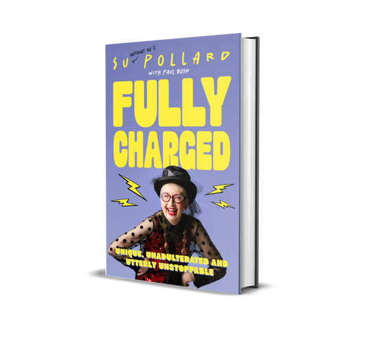 Su Pollard: Fully Charged