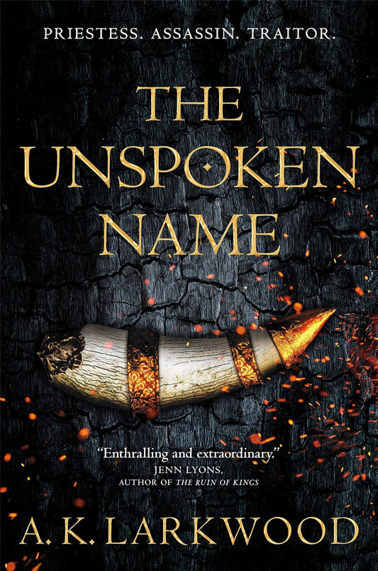 The Unspoken Name - Signed, Lined & Dated