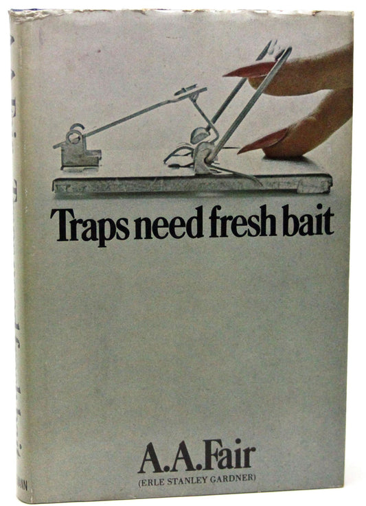 Traps Need Fresh Bait