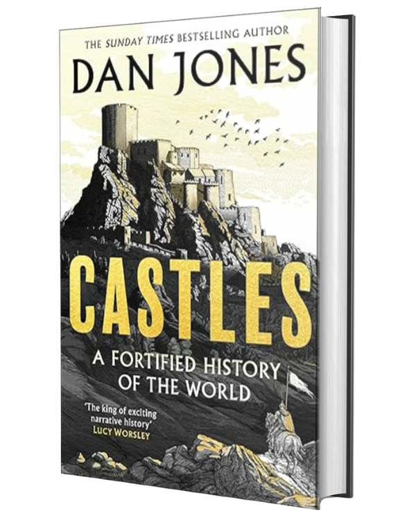 Castles: A Fortified History of the World