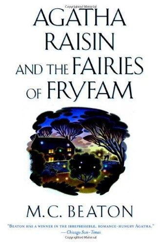 Agatha Raisin and the Fairies of Fryfam