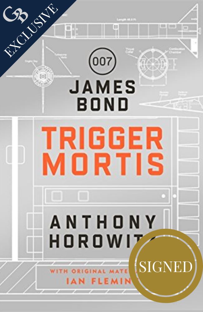 Trigger Mortis A James Bond Novel Ltd Edition Goldsboro Books 
