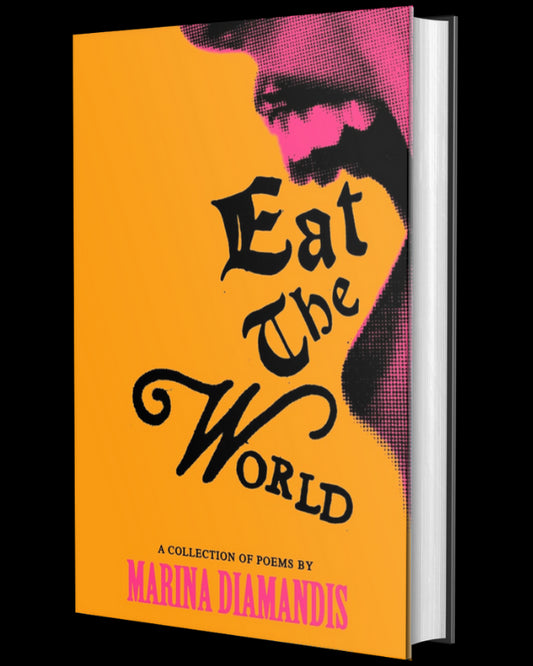 Eat the World: A Collection of Poems