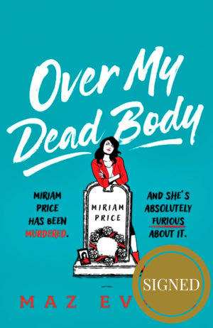 Over My Dead Body (Maz Evans)
