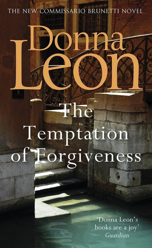 The Temptation of Forgiveness (Commissario Brunetti 27)