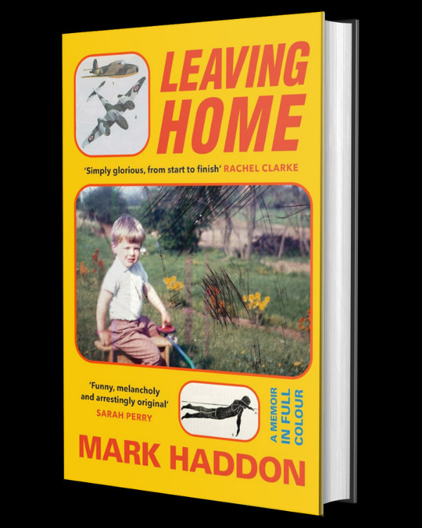 Leaving Home: A Memoir in Full Colour