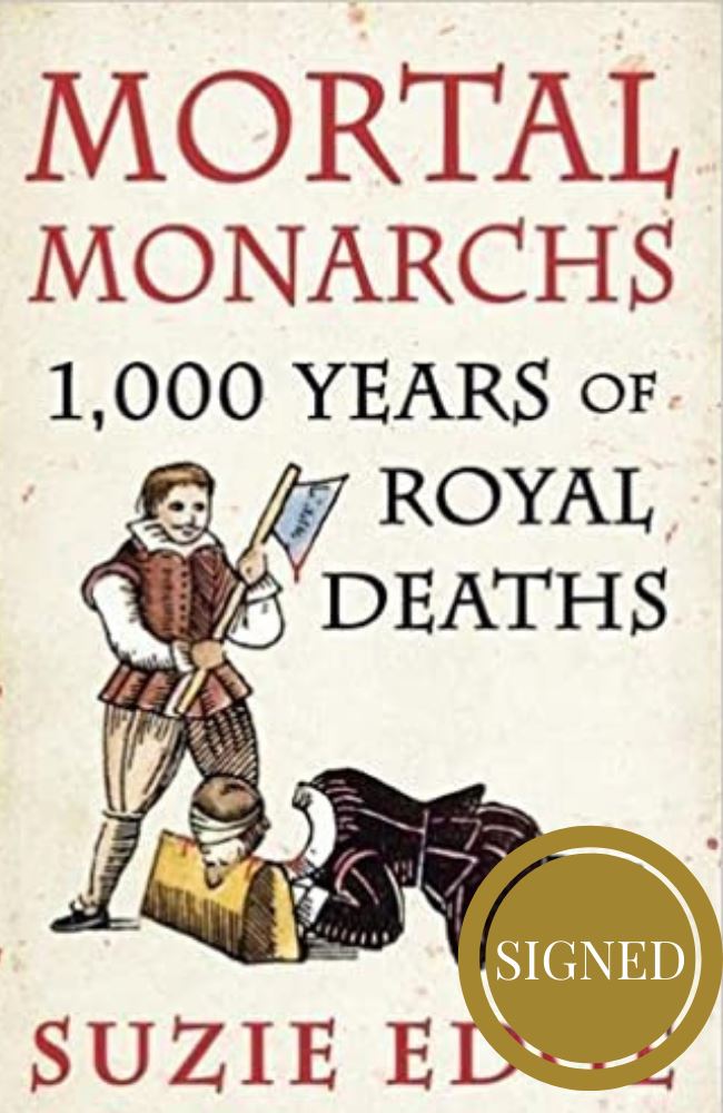 Mortal Monarchs: 1000 Years of Royal Deaths