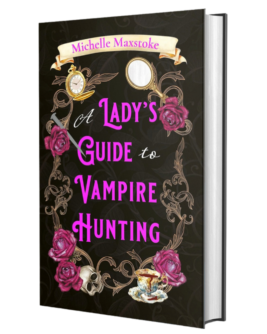 A Lady's Guide to Vampire Hunting