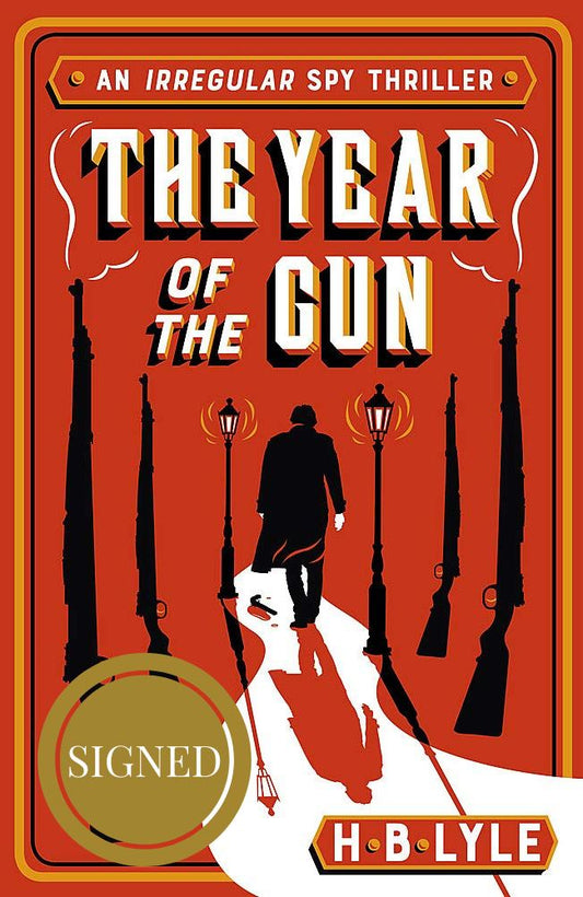 The Year of the Gun - signed, lined & dated