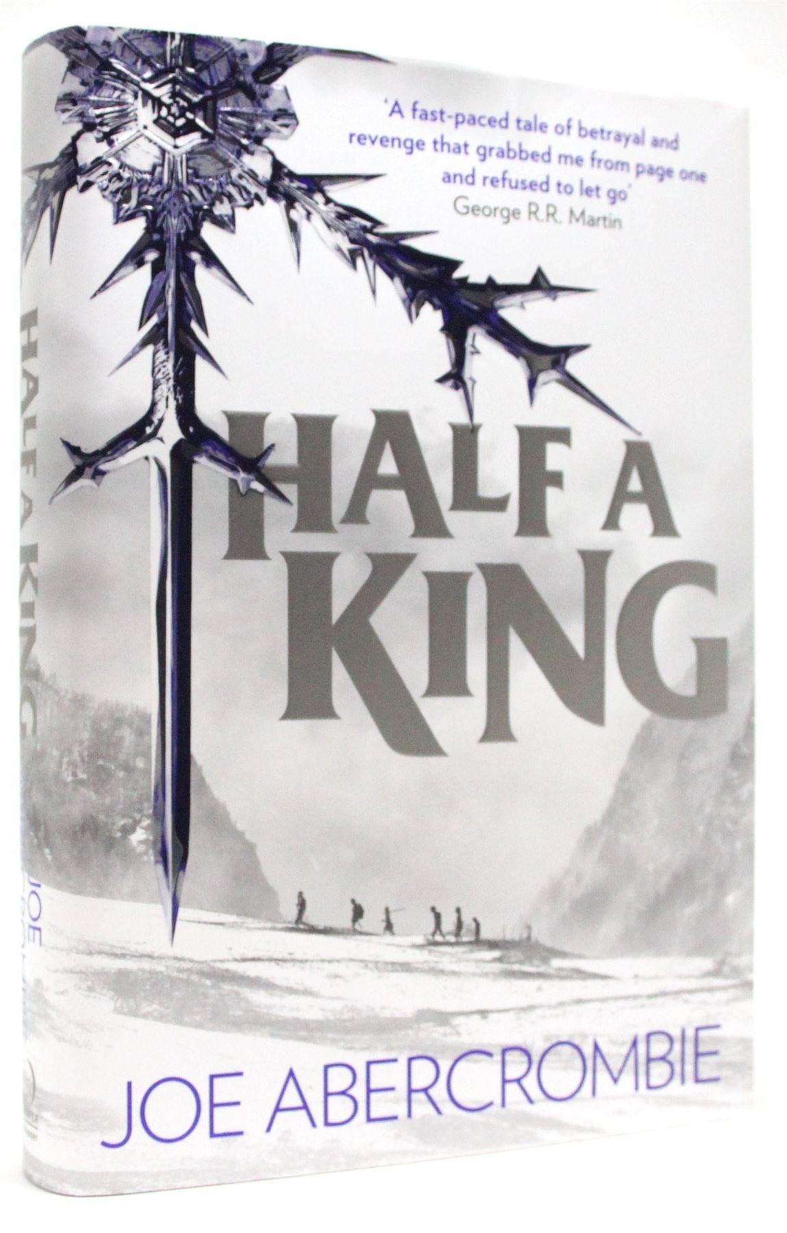 Half a King - Signed, Lined and Dated