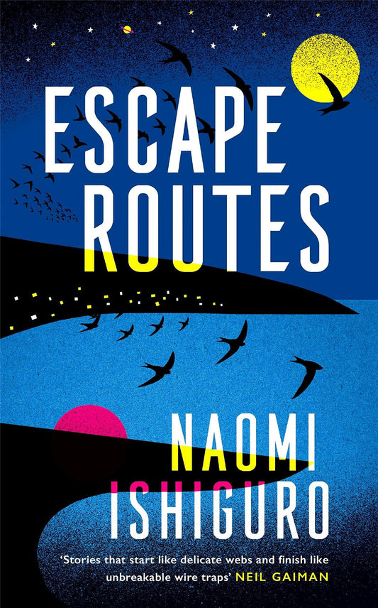 Escape Routes - Signed & Lined