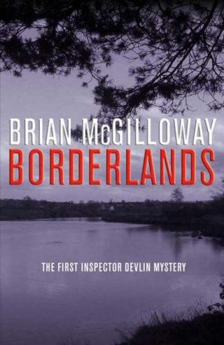 Borderlands (Inspector Devlin Mystery 1)