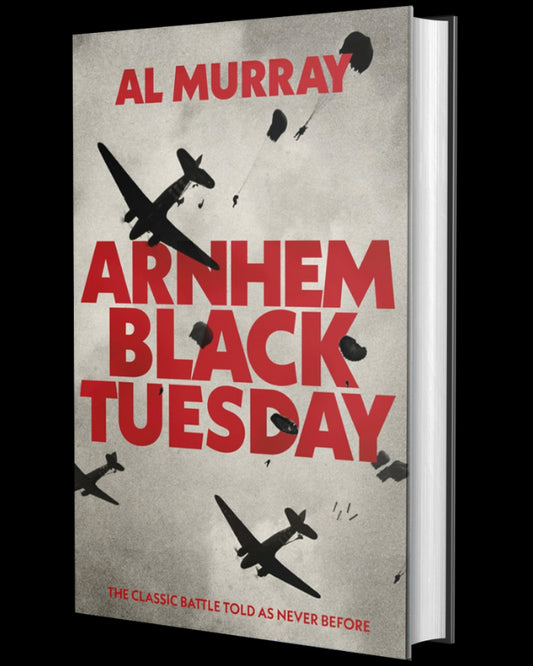 Arnhem: Black Tuesday