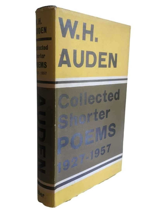 W.H Auden Collected Shorter Poems 1927 - 1957