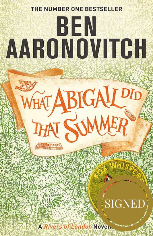What Abigail Did That Summer: A Rivers of London Novella