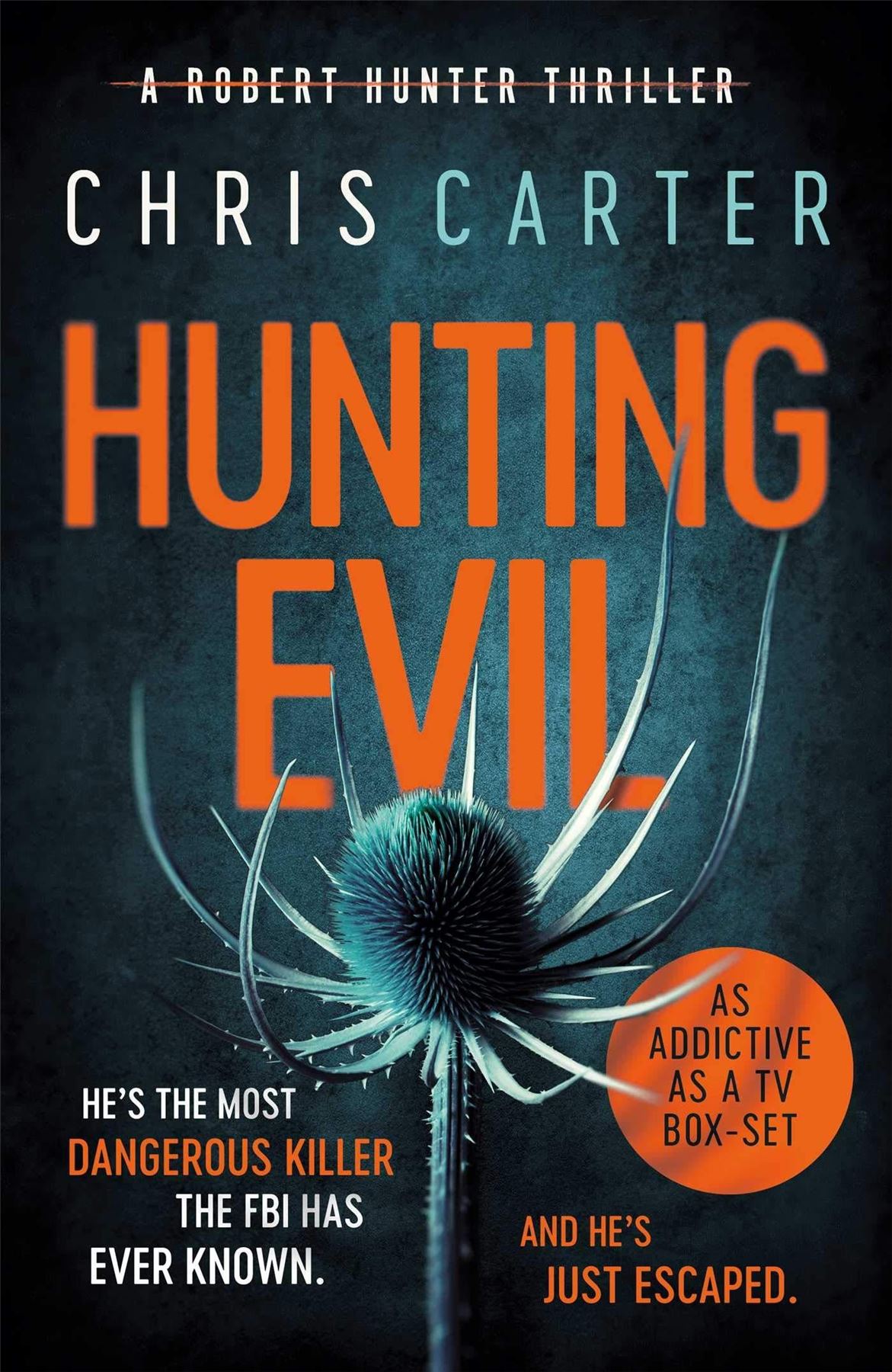 Hunting Evil - signed, lined & dated