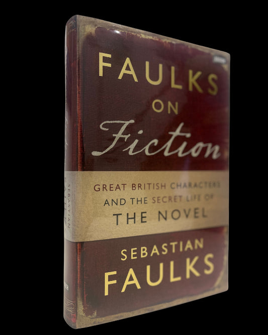 Faulks on Fiction