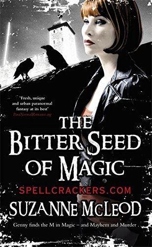The Bitter Seed of Magic (SPELCRACKERS.COM 3