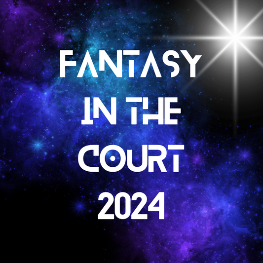 Fantasy in the Court 2024