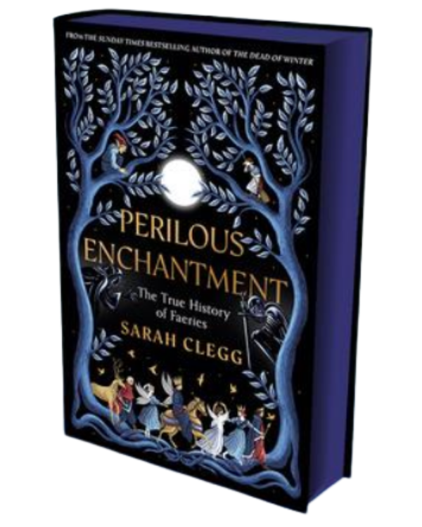Perilous Enchantment: The True History of Faeries - Indie Edition