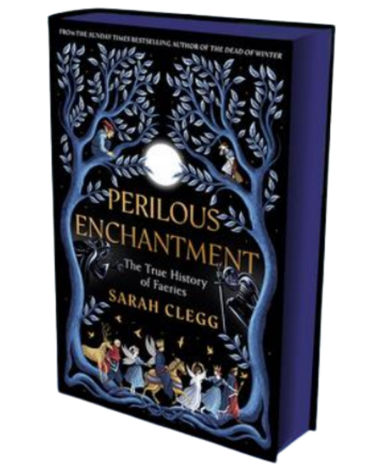 Perilous Enchantment: The True History of Faeries - Indie Edition