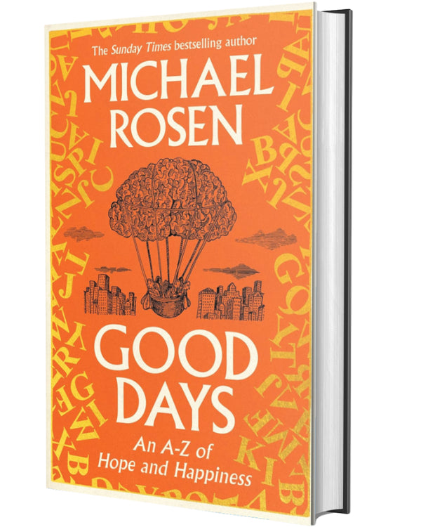 Good Days: An A-Z of Hope and Happiness
