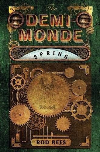 The Demi-Monde: Spring (Book II)