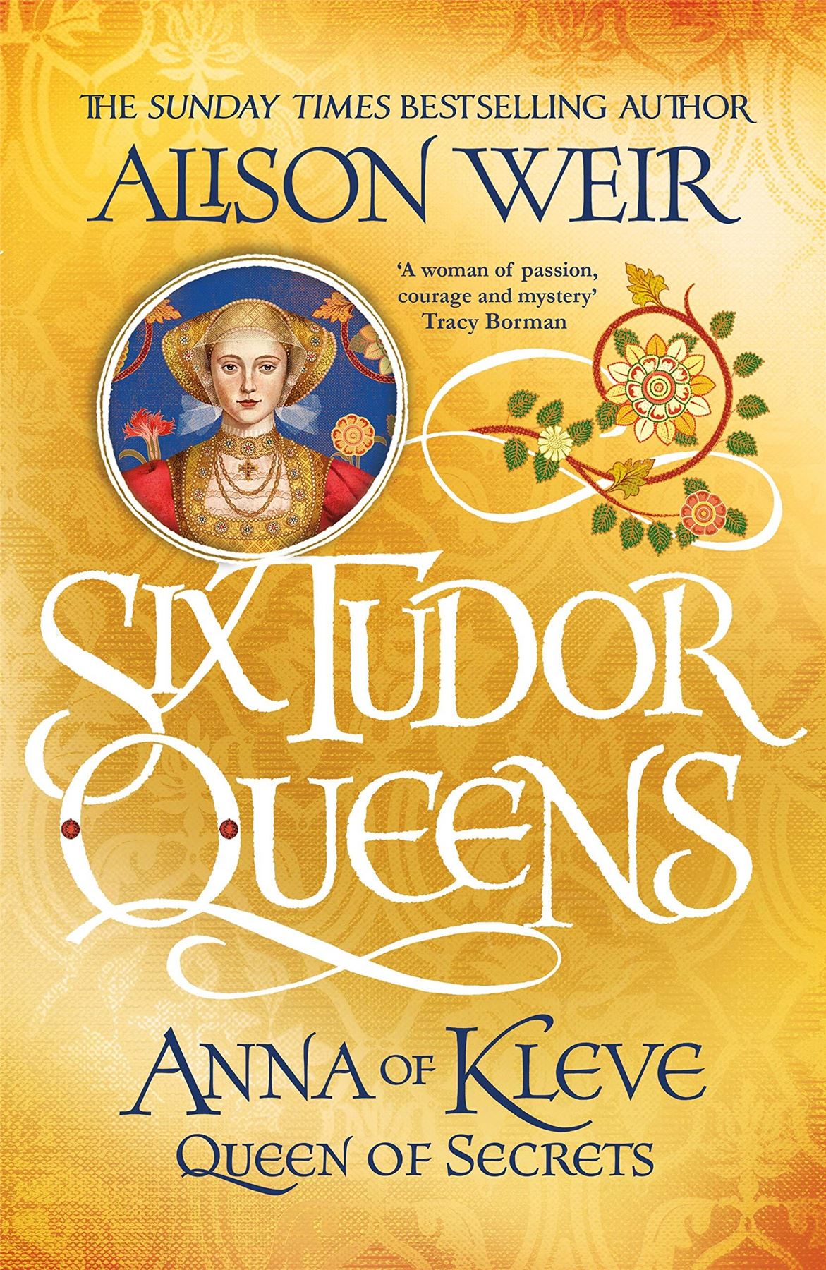 Anna of Kleve, Queen of Secrets (Six Tudor Queens 4)