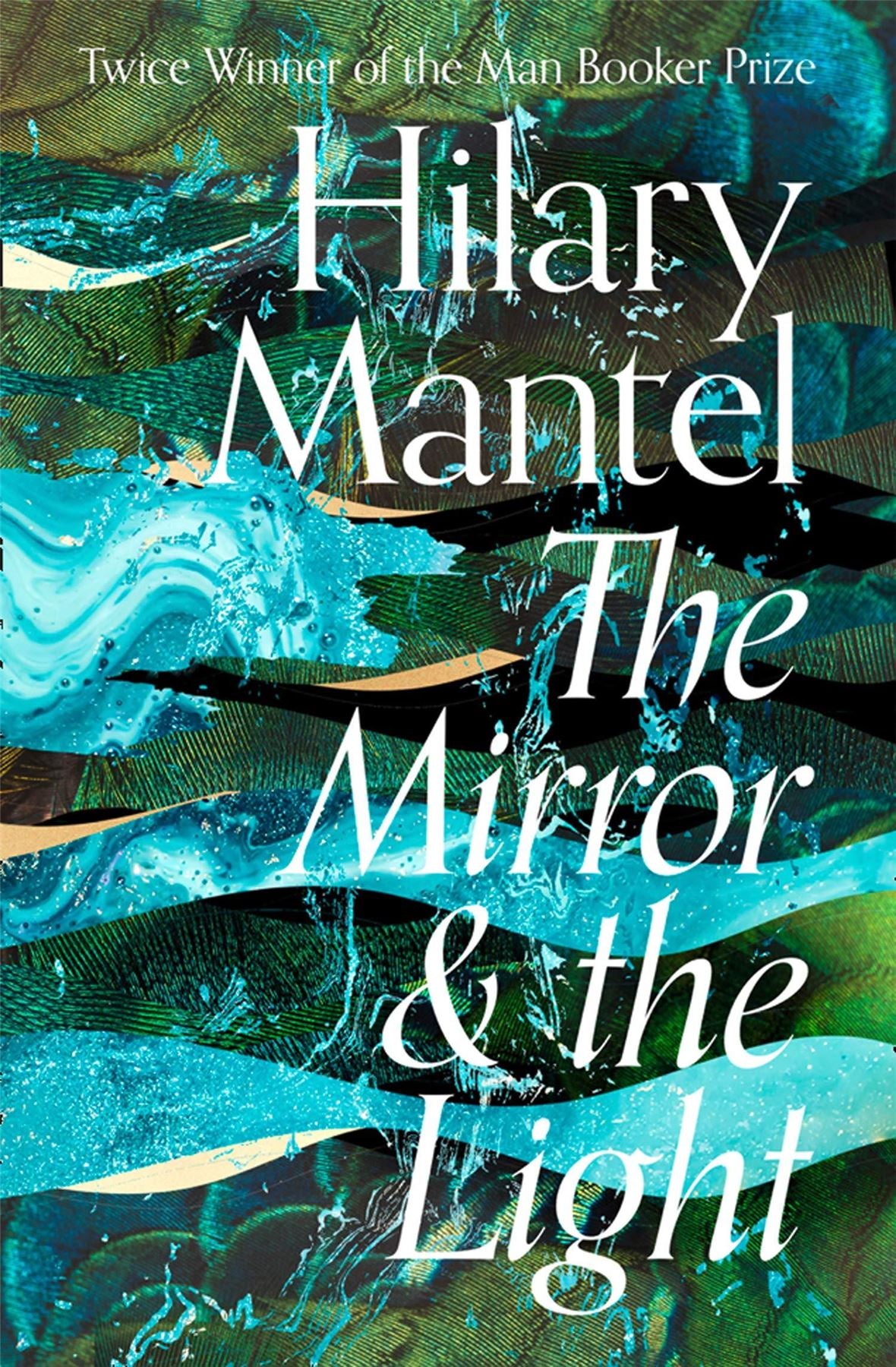 The Mirror and the Light - Longlisted for Booker Prize 2020